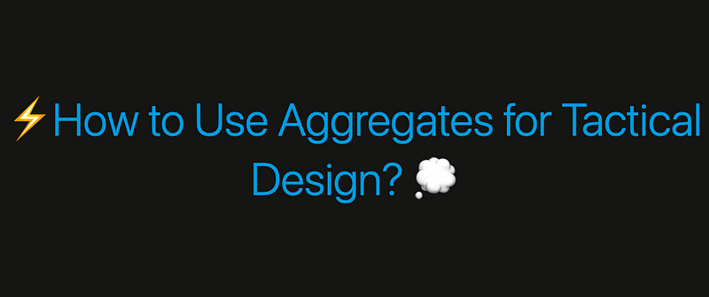 Diagram illustrating the concept of aggregates in software design.